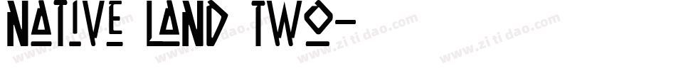 Native Land Two字体转换